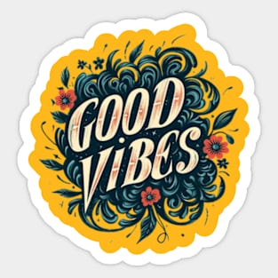 Good Vibes Sticker